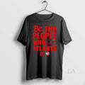 Original We The People Who Love Atlanta Unisex T-shirt, Sweatshirt, Hoodie, Long Sleeve Tee
