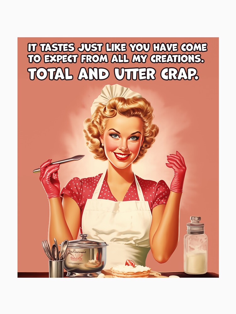 Vintage Advertisement ... Total Crap. by CircaSassy Unisex T-shirt, Sweatshirt, Hoodie, Long Sleeve Tee