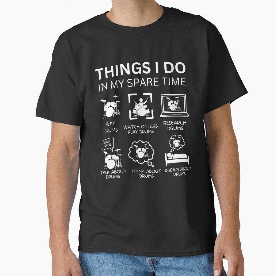 Things I Do In My Spare Time For Drums Player And Bassist Musicians As A Percussion Drummer by Funwithmusic