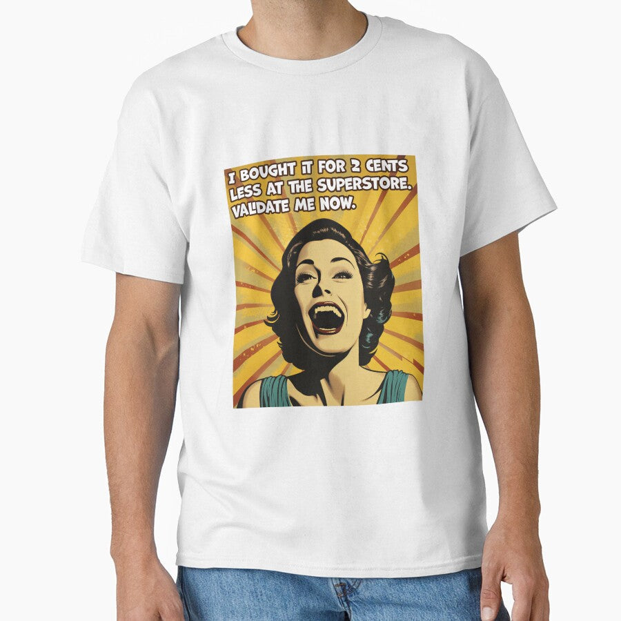 Advertisement RETRO, Bought it for Less! by CircaSassy Unisex T-shirt, Sweatshirt, Hoodie, Long Sleeve Tee