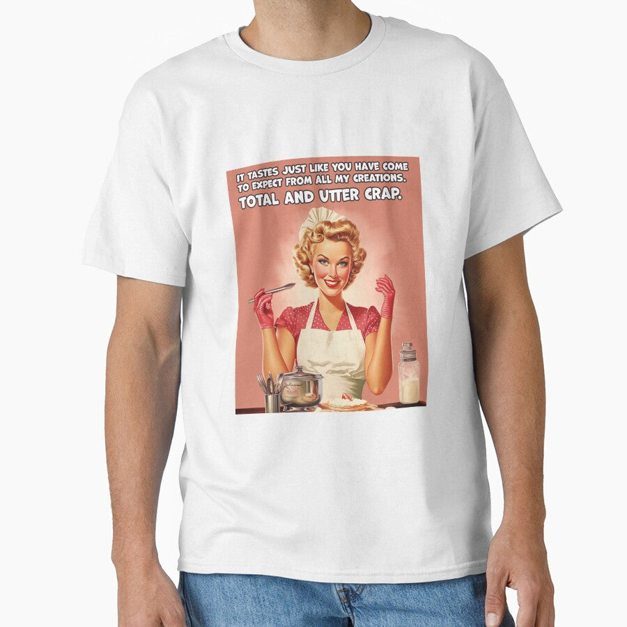 Vintage Advertisement ... Total Crap. by CircaSassy Unisex T-shirt, Sweatshirt, Hoodie, Long Sleeve Tee