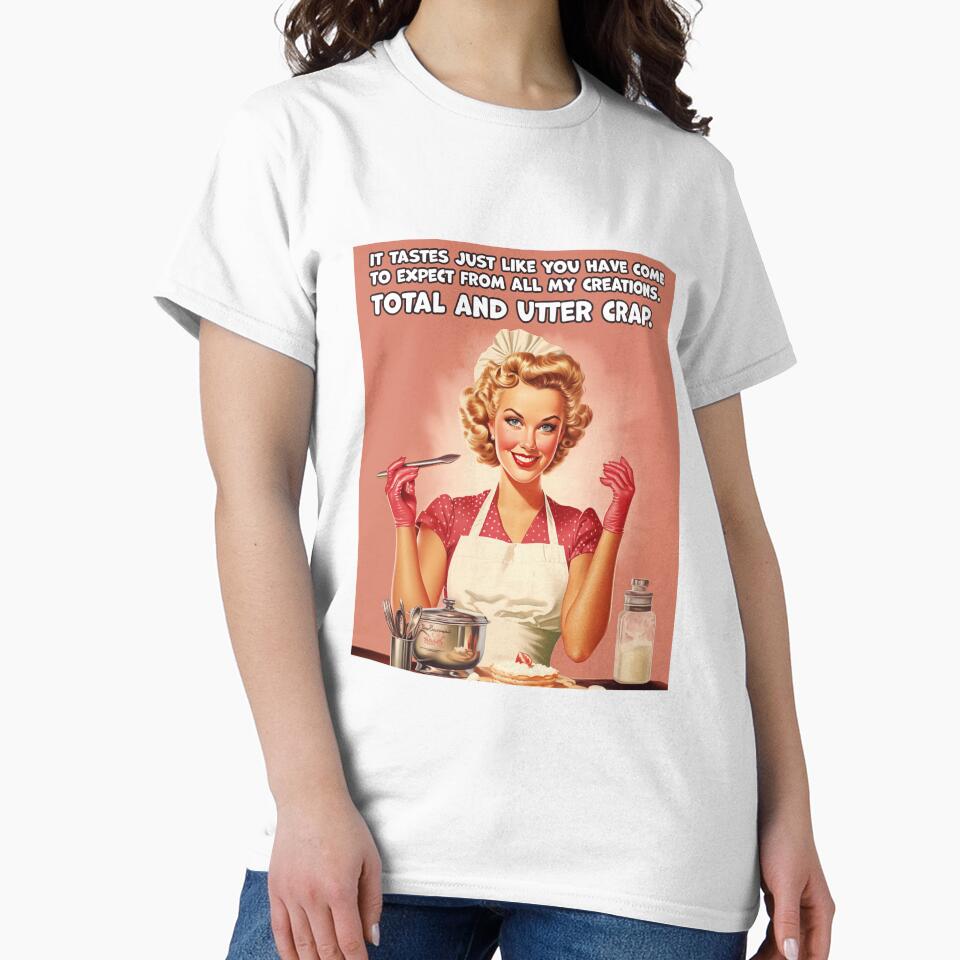 Vintage Advertisement ... Total Crap. by CircaSassy Unisex T-shirt, Sweatshirt, Hoodie, Long Sleeve Tee